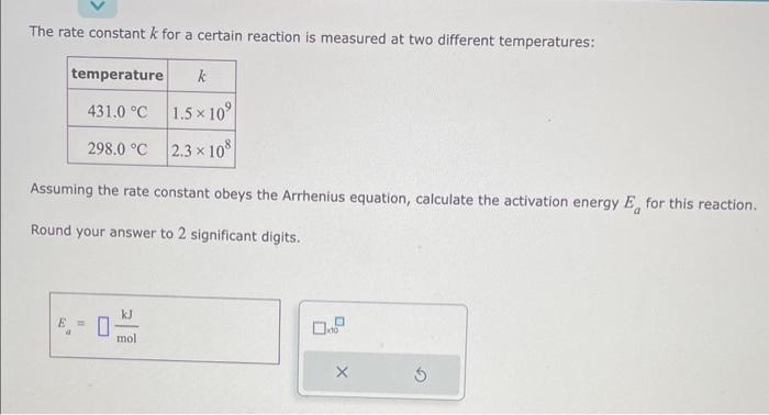 Solved The rate constant k for a certain reaction is | Chegg.com