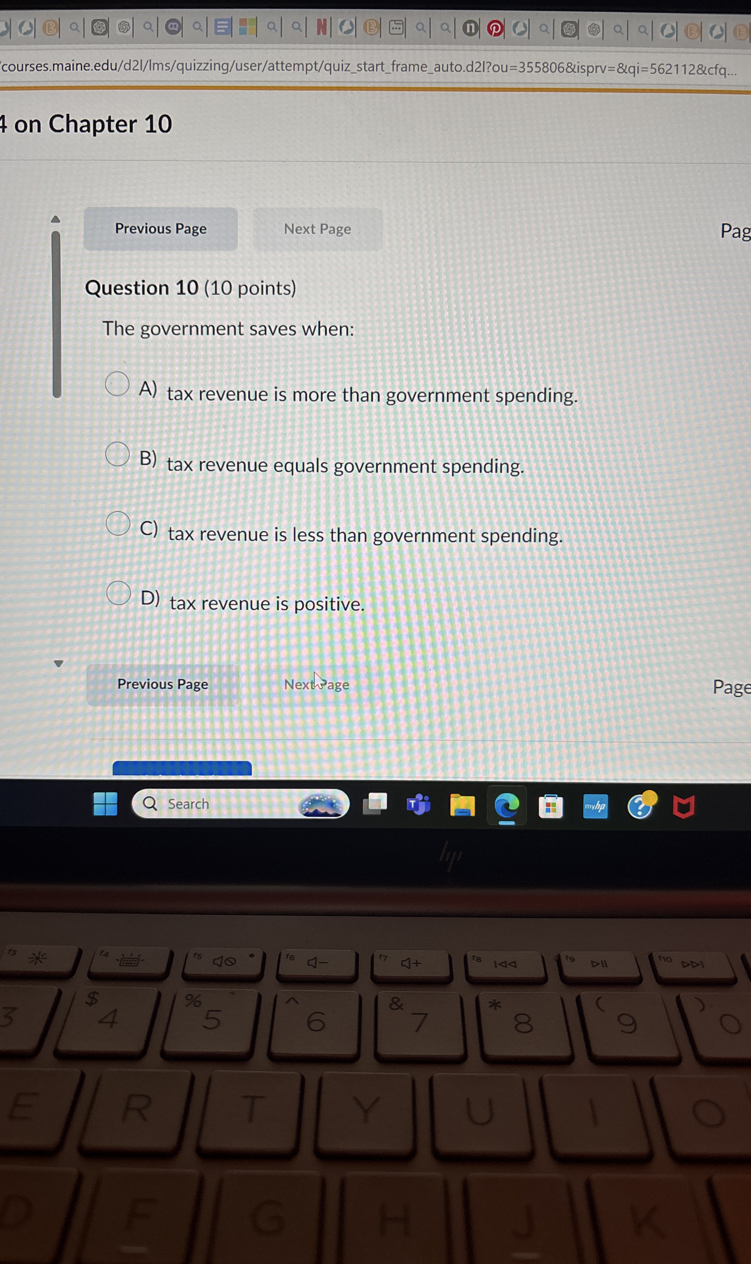 Solved Question 10 (10 ﻿points)The government saves when:A) | Chegg.com
