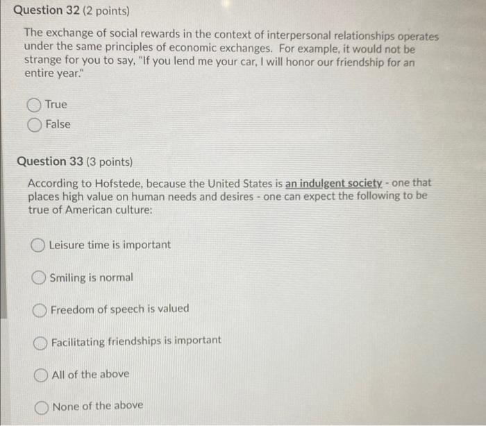 Question 32 (2 Points) The Exchange Of Social Rewards | Chegg.com