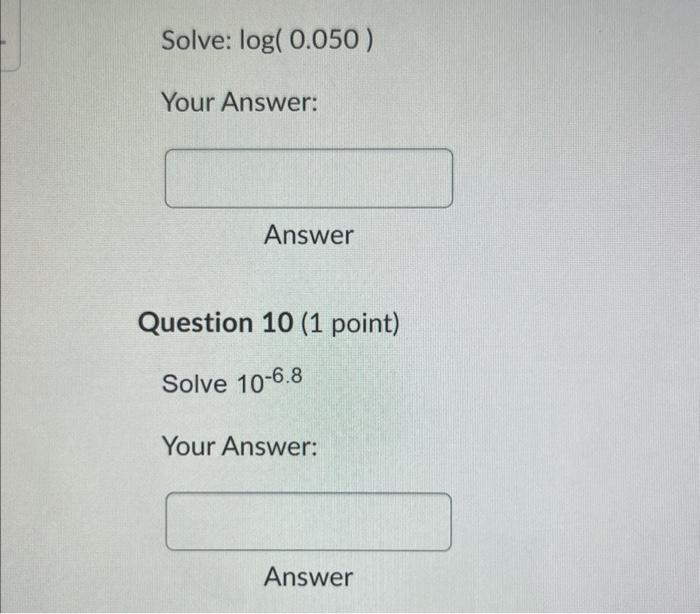 Solved Solve: log(0.050) Your Answer: Answer Question 10 (1 | Chegg.com