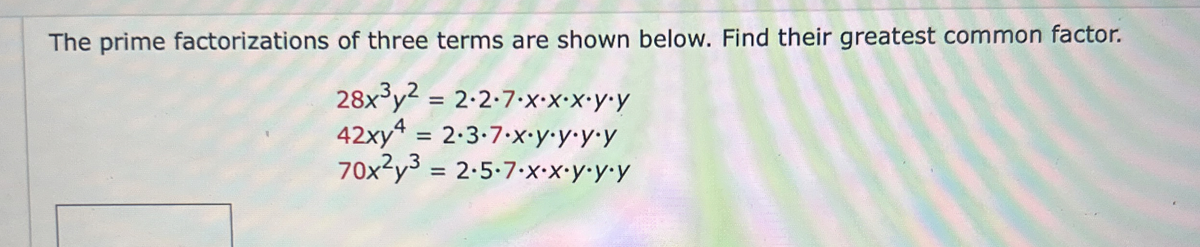 Solved The prime factorizations of three terms are shown | Chegg.com