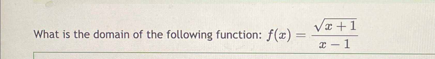the domain of the function f x sqrt x 1