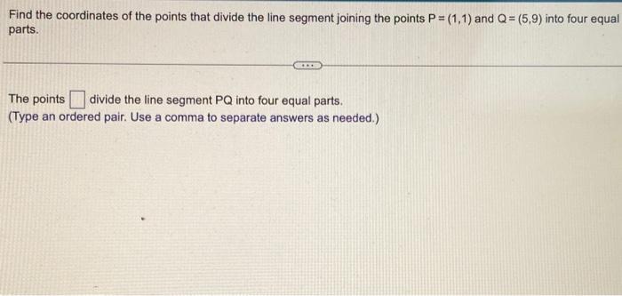 Solved Find the coordinates of the points that divide the | Chegg.com