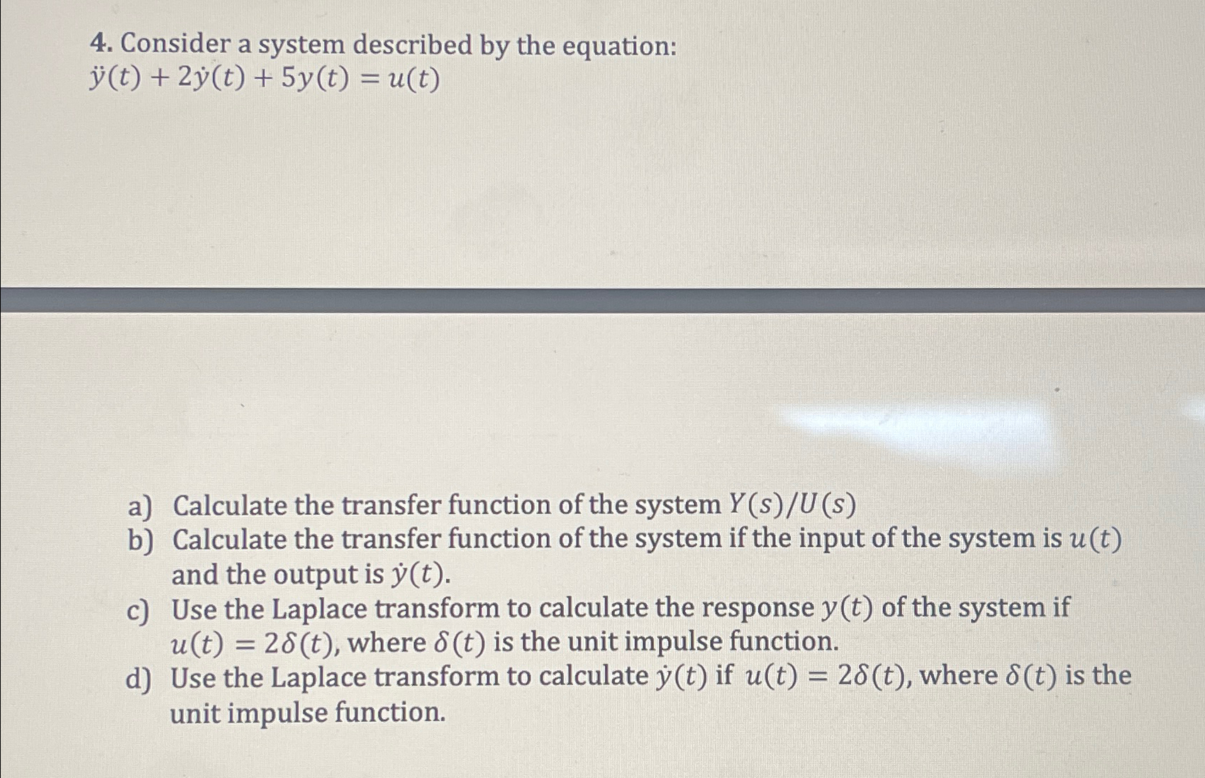 Solved Consider a system described by the | Chegg.com
