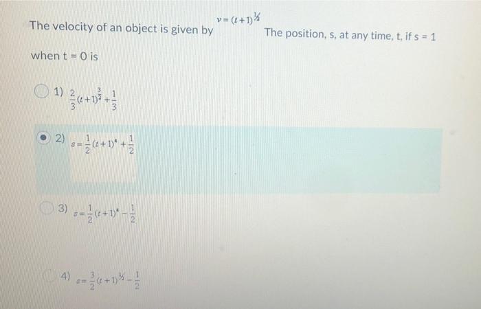 Solved The velocity of an object is given by v = (t+1)% The | Chegg.com