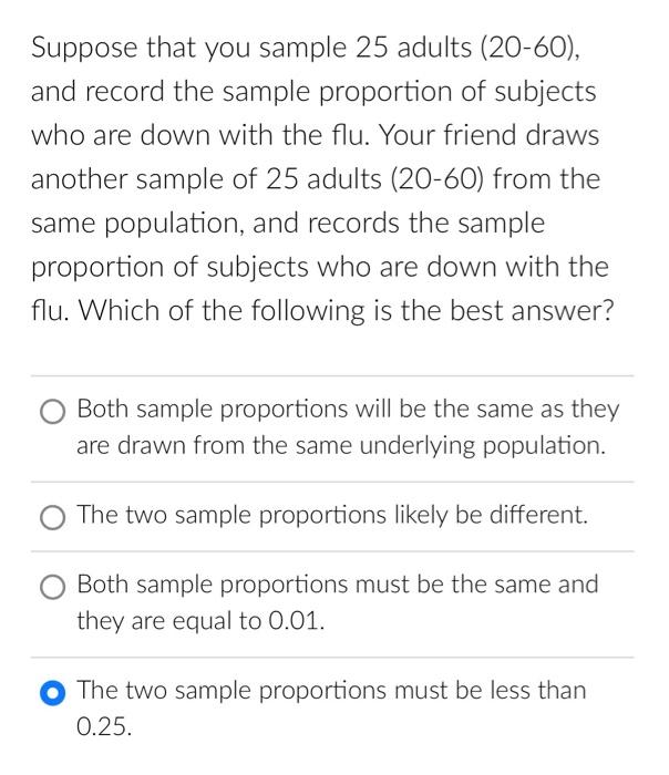 Solved Suppose that you sample 25 adults (20-60), and record | Chegg.com
