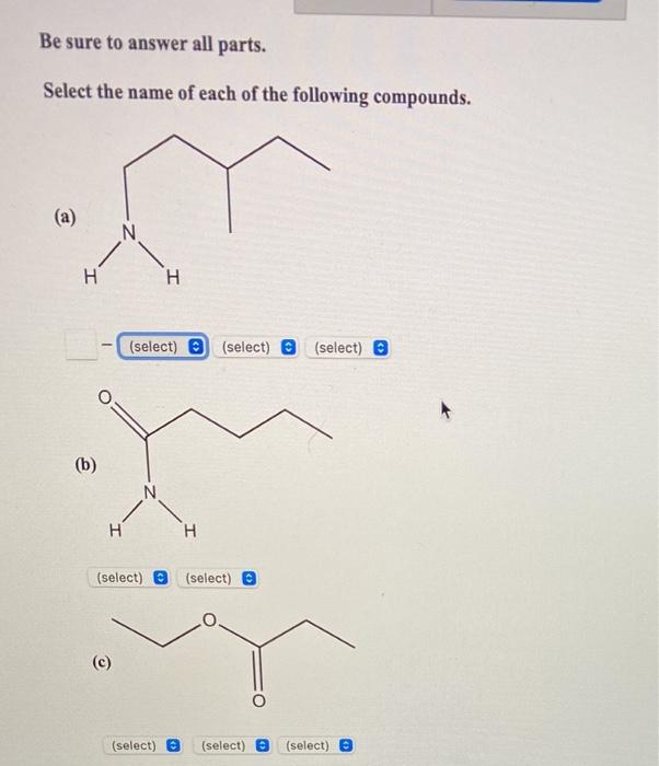 Solved Be sure to answer all parts. Select the name of each | Chegg.com