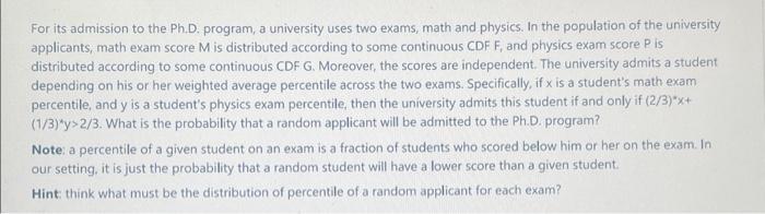 Solved For its admission to the Ph.D. program, a university | Chegg.com