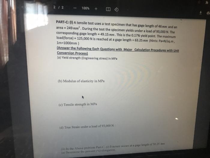 Solved 2 12 100% + PART-C: (I) A tensile test uses a test | Chegg.com