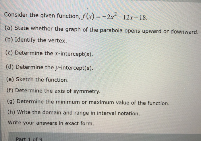 Solved Consider the given function, f(x) = -2x2 – 12x – 18. | Chegg.com