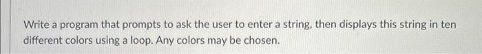 Solved Write a program that prompts to ask the user to enter | Chegg.com