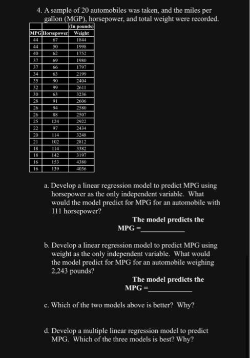 Solved 4. A sample of 20 automobiles was taken, and the | Chegg.com