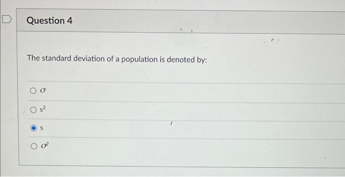 The standard deviation of a population is denoted by: | Chegg.com