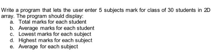 Solved Write a program that lets the user enter 5 subjects | Chegg.com