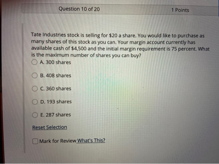Solved Question 10 of 20 1 Points Tate Industries stock is