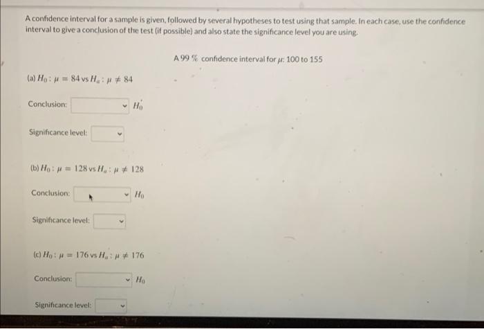 Solved A confidence interval for a sample is given, followed | Chegg.com