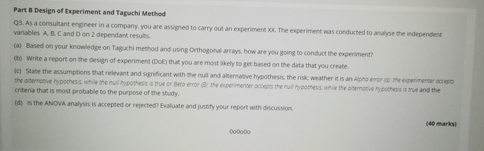 Solved Part B Design Of Experiment And Taguchi Method Q3. As | Chegg.com