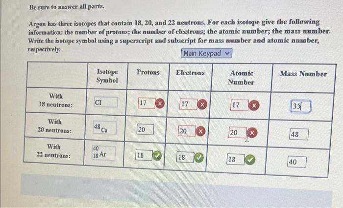 Solved Be sure to answer all parts. Argon has three isotopes | Chegg.com