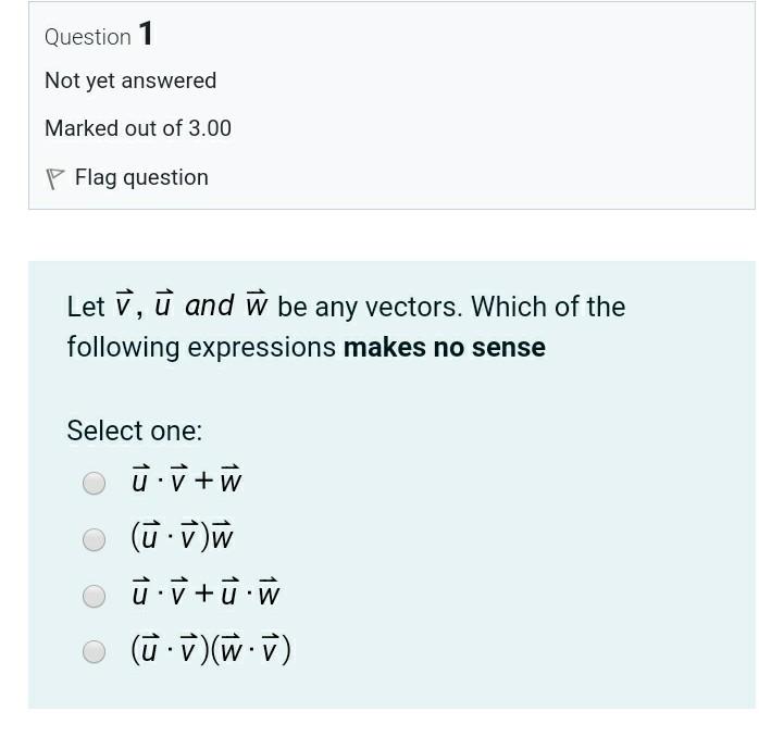Question 1 Not Yet Answered Marked Out Of 3 00 P Flag Chegg Com