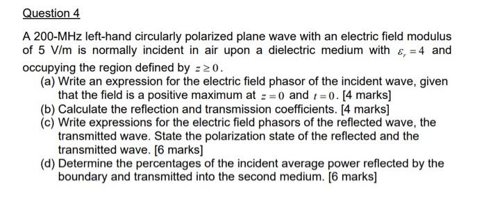 Solved A 200-MHz left-hand circularly polarized plane wave | Chegg.com