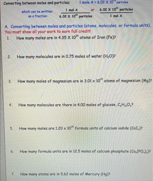 Solved onverting between moles and particles: 1 mole | Chegg.com