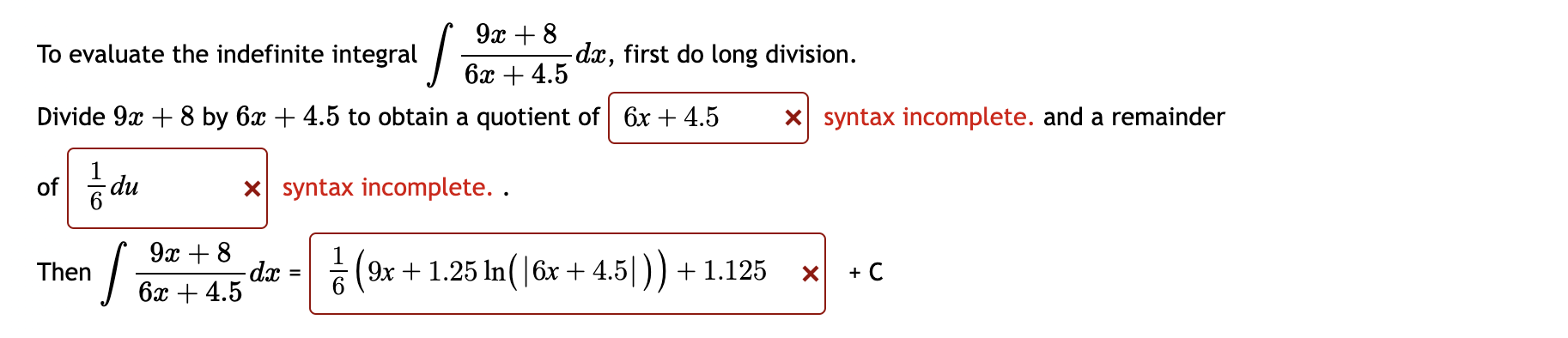 What Does Syntax Incomplete Mean Math Solved To evaluate the indefinite integral ∫9x+86x+4.5dx, | Chegg.com