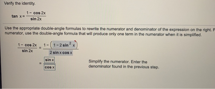 Solved Verify The Identity 1 Cos 2x Tan X Sin 2x Use The Chegg Com