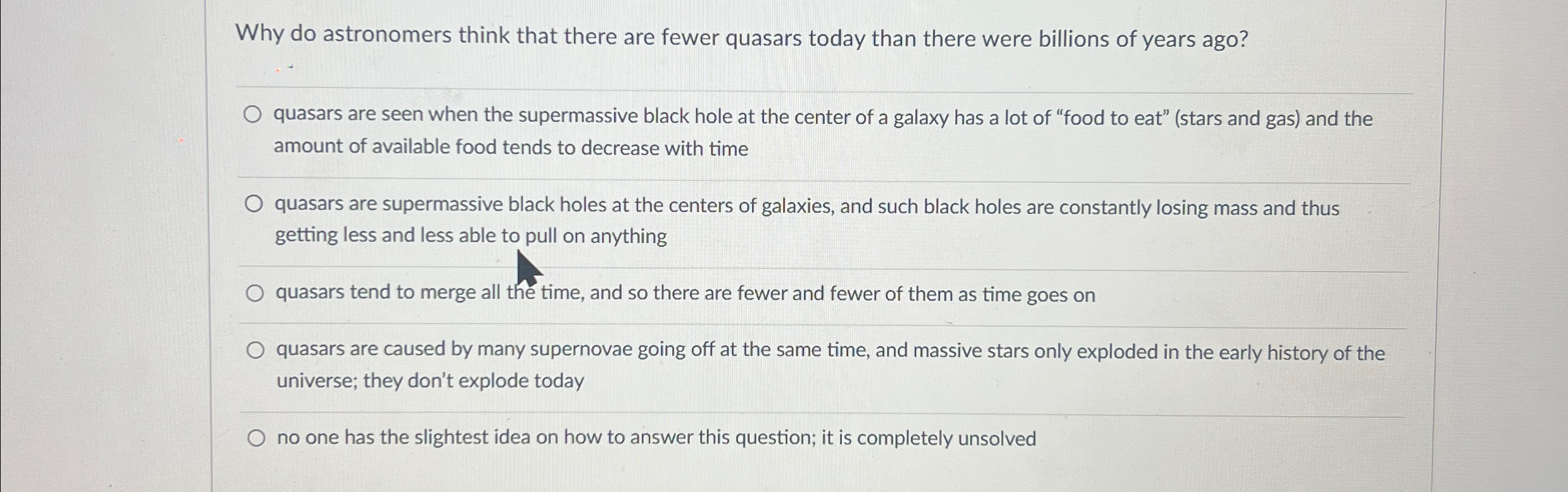 Solved Why do astronomers think that there are fewer quasars | Chegg.com image.