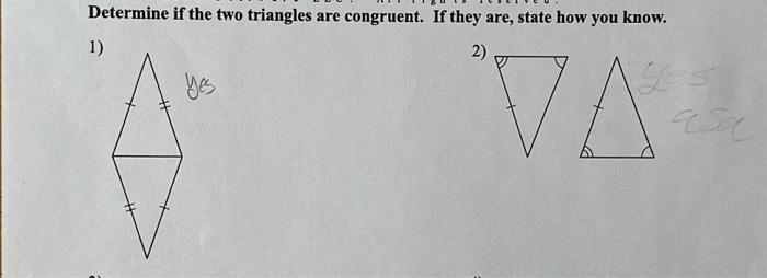 Solved Determine if the two triangles are congruent. If they | Chegg.com