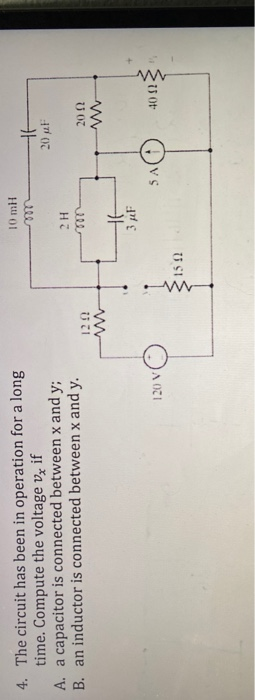 Solved 10 mH 4. The circuit has been in operation for a long | Chegg.com