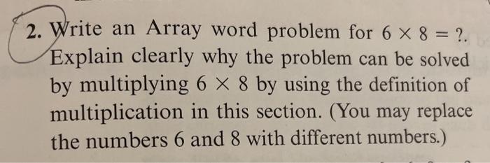 solved-2-write-an-array-word-problem-for-6-x-8-explain-chegg
