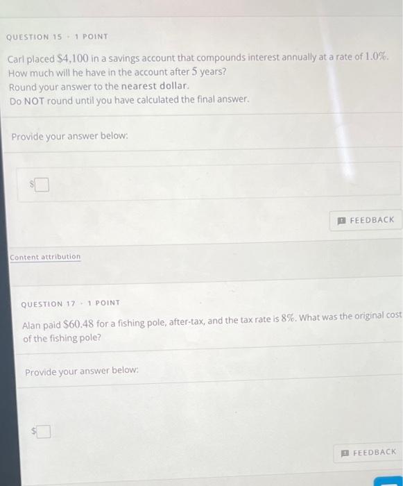 Solved QUESTION 15 - 1 POINT Carl placed $4,100 in a savings | Chegg.com