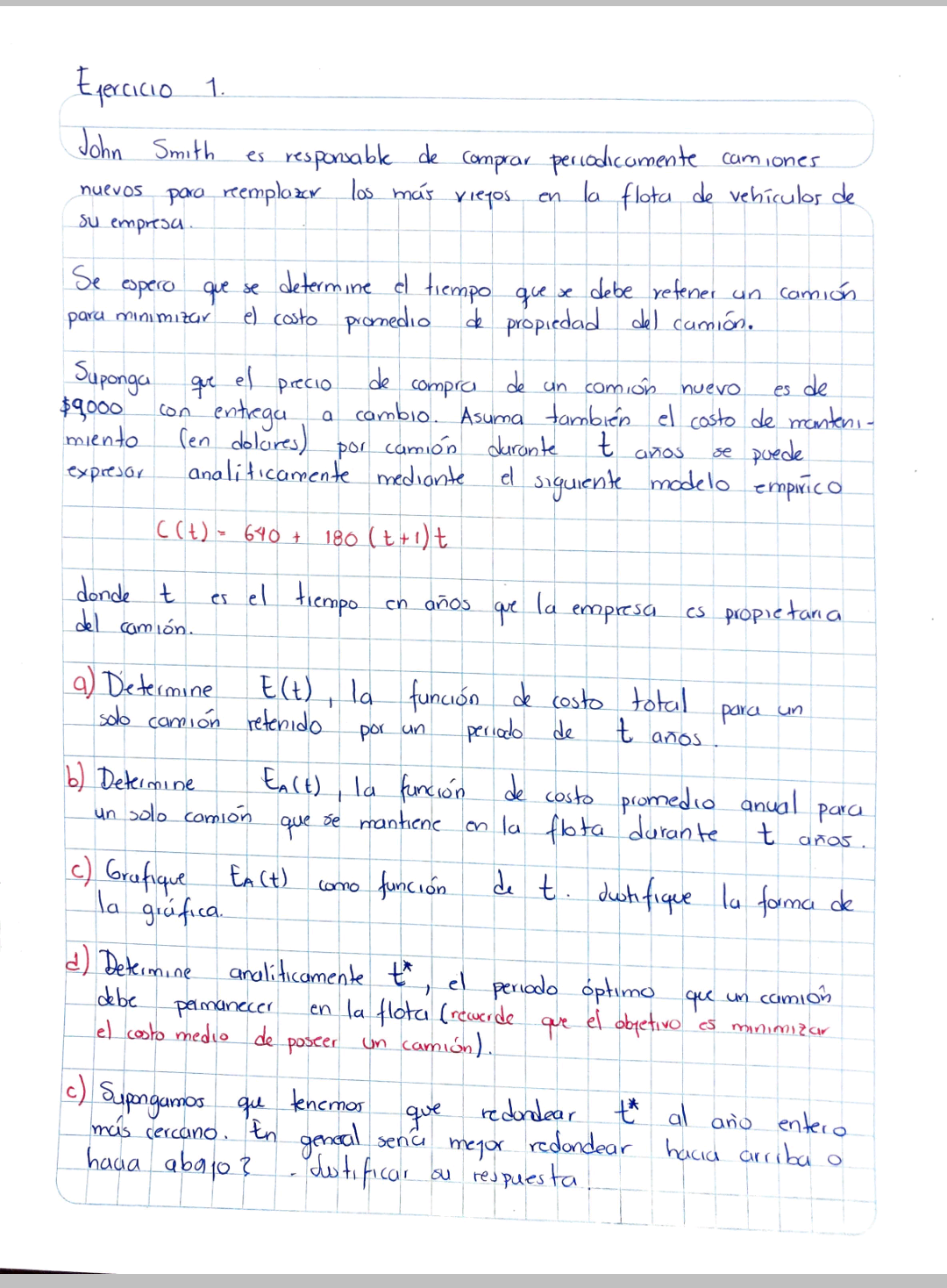 \( E_{\text {percicio }} 1 \). John Smith es responsable de comprar periodicamente camiones nuevos para reemplazer los más vi