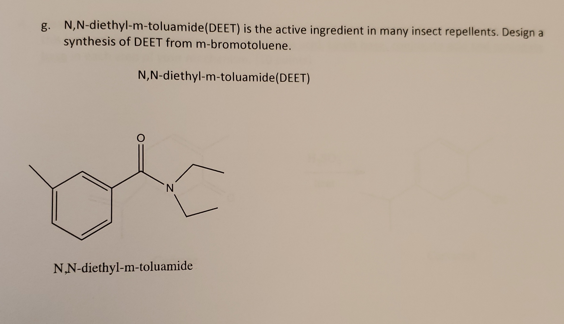 g. N,N-diethyl-m-toluamide(DEET) ﻿is the active | Chegg.com