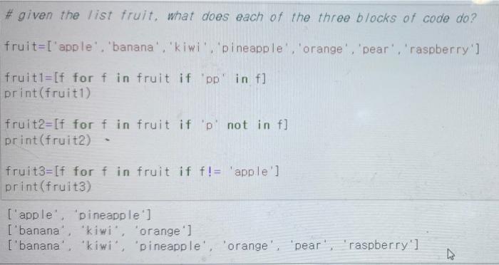 Solved # given the list fruit, what does each of the three | Chegg.com