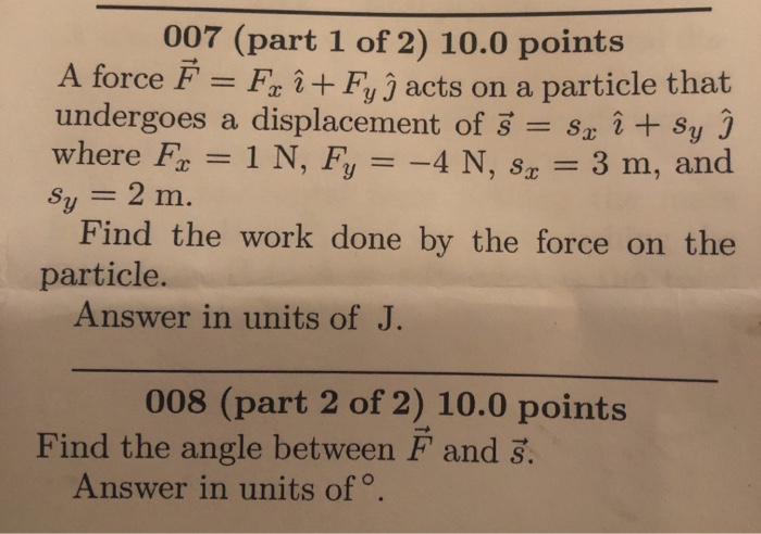 Solved 007 Part 1 Of 2 10 0 Points A Force F Fr I F Chegg Com