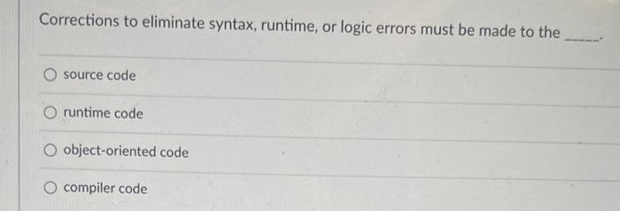 Solved Corrections to eliminate syntax, runtime, or logic | Chegg.com