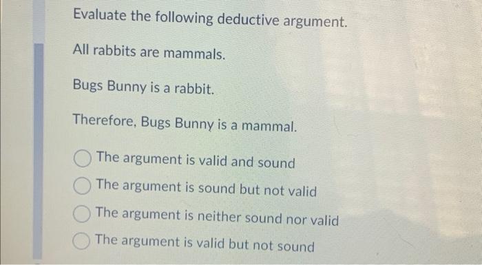 Evaluate the following deductive argument. All | Chegg.com