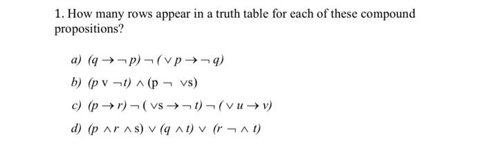 Solved 1. How many rows appear in a truth table for each of | Chegg.com