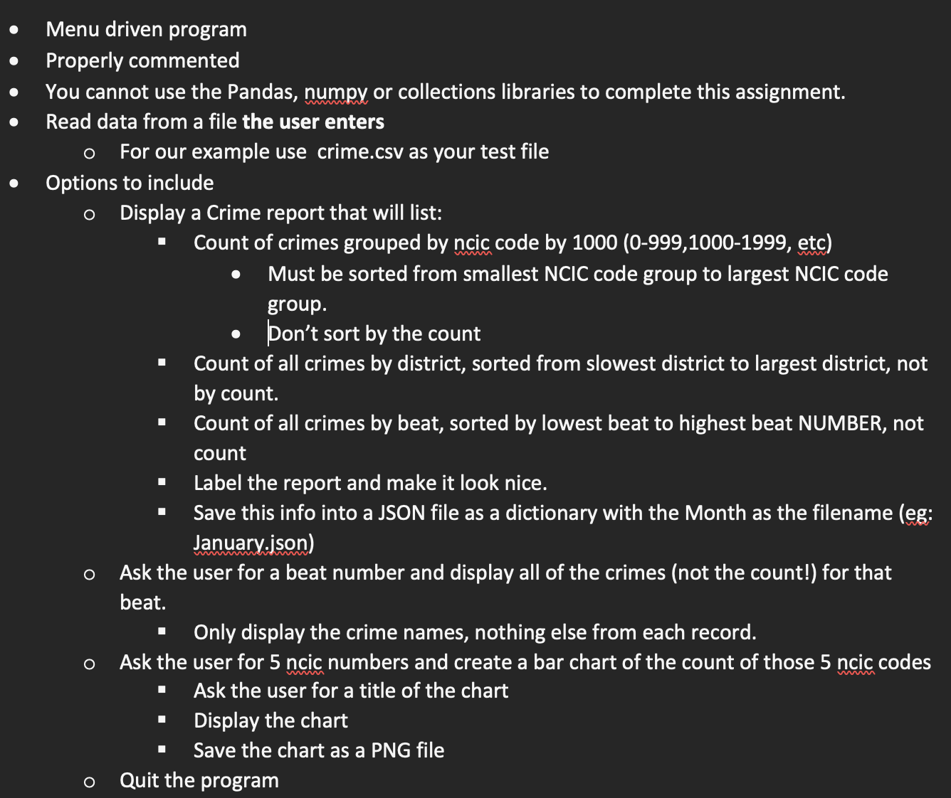 Solved Menu driven PYTHON program. I have also added a | Chegg.com