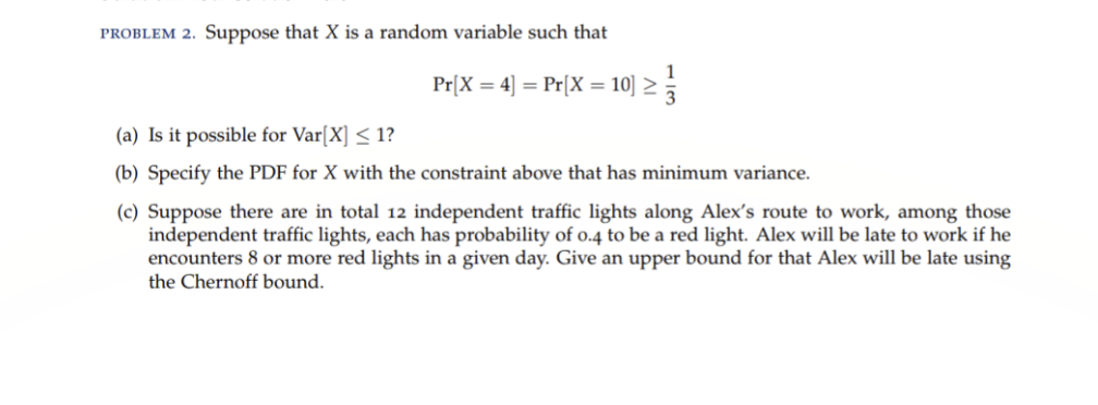 Solved PROBLEM 2. Suppose that X is a random variable such | Chegg.com