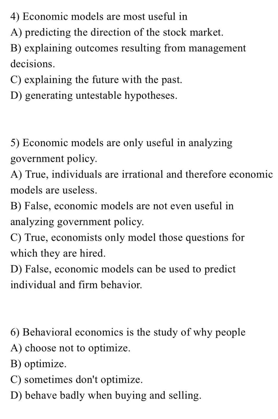 Solved 4) Economic models are most useful in A) predicting | Chegg.com