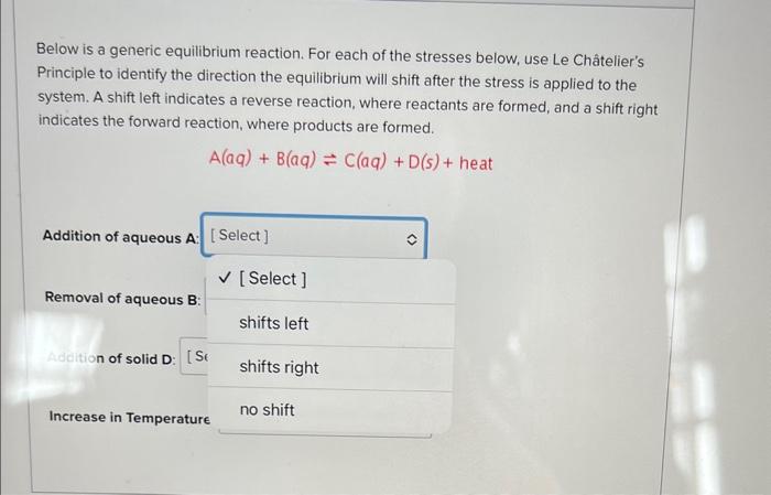 Solved Below is a generic equilibrium reaction. For each of | Chegg.com