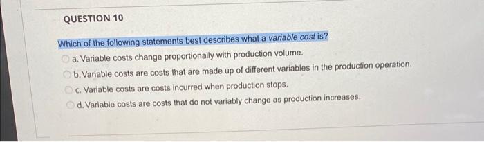 which one of the following best describes a variable cost