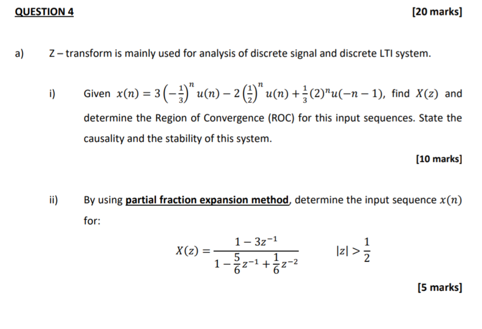 Solved QUESTION 4 [20 marks] a) Z-transform is mainly used | Chegg.com