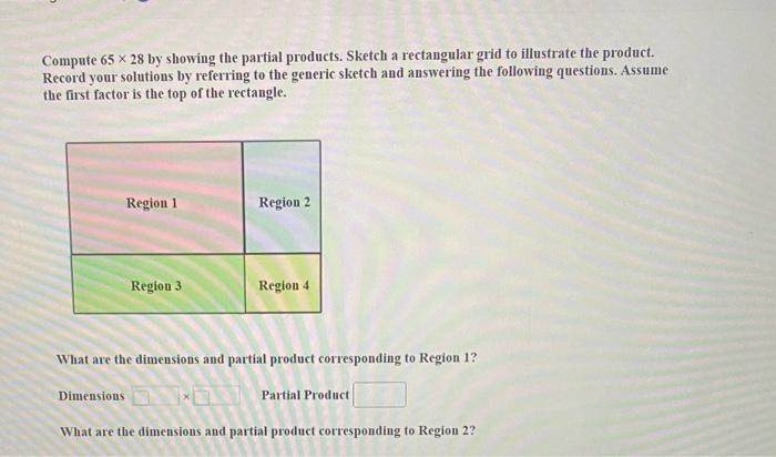 Solved Compute 65×28 by showing the partial products. Sketch | Chegg.com