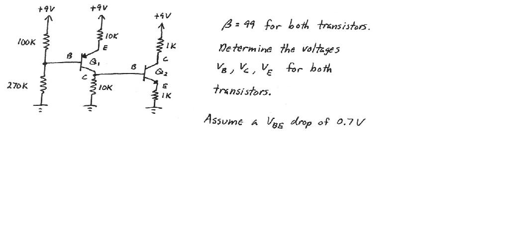 Solved Beta 99 For Both Transistors Determine The Volt Chegg Com