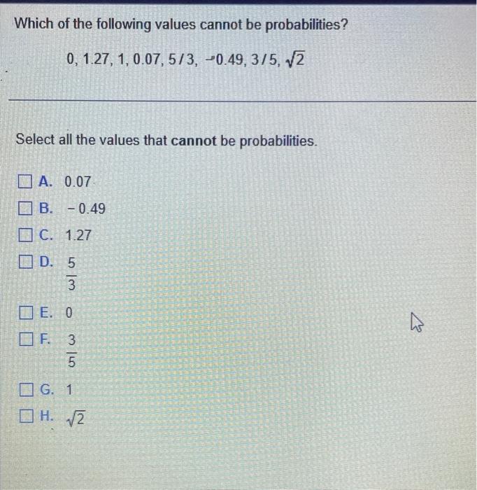 Solved Which of the following values cannot be | Chegg.com