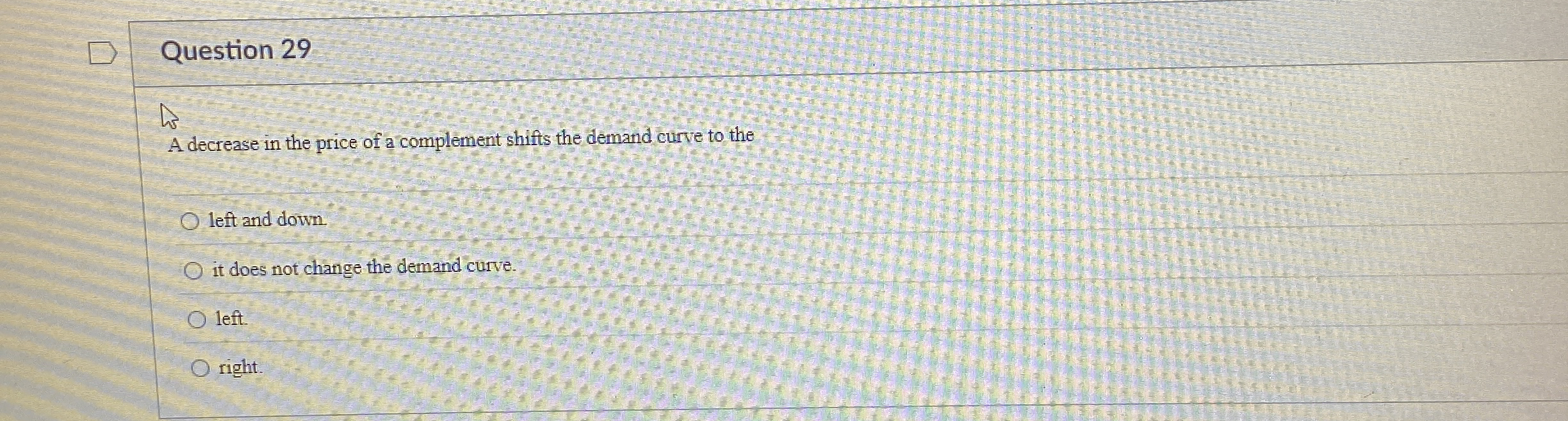 Solved Question 29A decrease in the price of a complement | Chegg.com