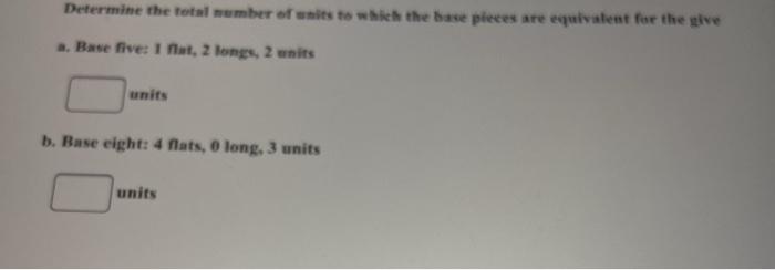Solved Determine the total number of units to which the base | Chegg.com